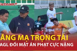 Hoàng Anh Gia Lai bị tố lăng mạ trọng tài, đối mặt án phạt nặng cỡ nào?