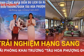 Ga Hải Phòng trở thành điểm du lịch với đoàn tàu hạng sang "Hoa Phượng Đỏ"