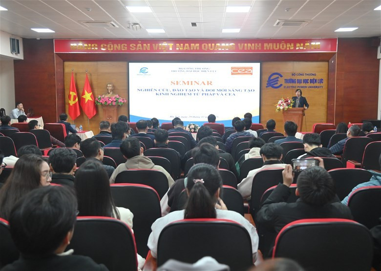 Trường Đại học Điện lực tổ chức thành công Seminar với chủ đề “Nghiên cứu, đào tạo và đổi mới sáng tạo-Kinh nghiệm từ Pháp và CEA.”