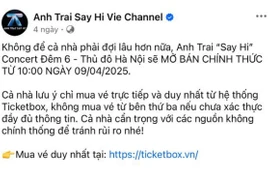 Fanpage của Concert “Anh trai say hi” cảnh báo mọi người không mua vé từ các nguồn không chính thống.