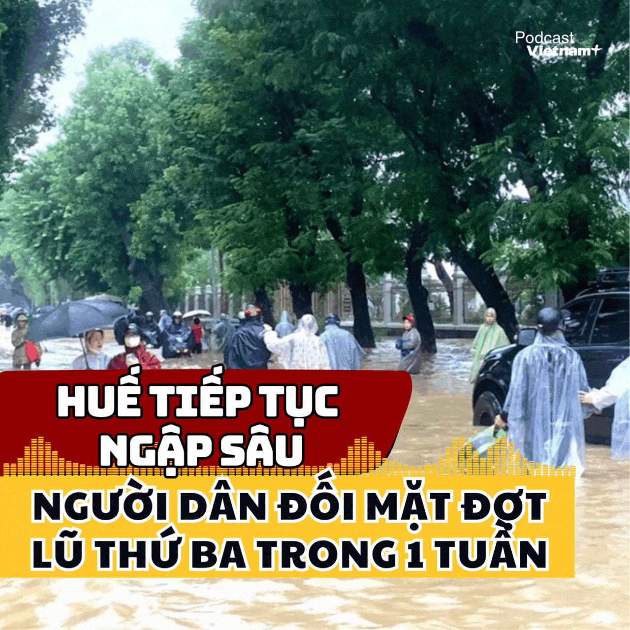Huế tiếp tục ngập sâu, người dân đối mặt đợt lũ thứ 3 trong một tuần