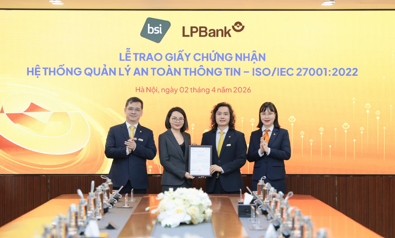 LPBank đạt chuẩn ISO/IEC 27001:2022, nâng tầm bảo mật trong kỷ nguyên số