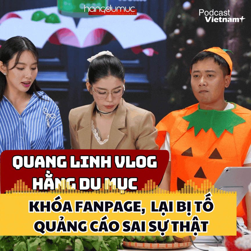Quang Linh Vlog khóa fanpage, Hằng Du Mục lại bị tố quảng cáo sai sự thật