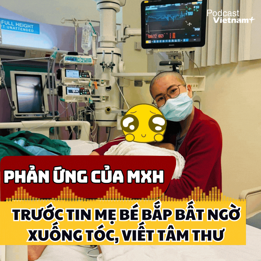 Tin nóng 3/3: Phản ứng của mạng xã hội trước tin mẹ bé Bắp bất ngờ xuống tóc, viết tâm thư