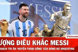 Hé lộ kế hoạch dựng tượng điêu khắc tri ân Lionel Messi tại quê nhà Argentina