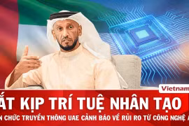 Thượng đỉnh Truyền thông Arab 2026: Thế giới cần bắt kịp với sự thay đổi của trí tuệ nhân tạo