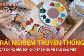 Phụ huynh cho con trải nghiệm nghệ thuật truyền thống để biết bản sắc Việt 
