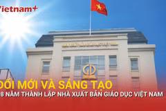 68 năm hành trình đổi mới và sáng tạo của Nhà xuất bản Giáo dục Việt Nam 