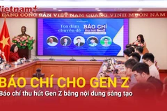 Báo chí thu hút Gen Z bằng nội dung sáng tạo 