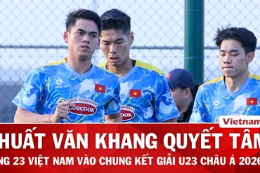 Khuất Văn Khang nói gì trước thềm Vòng chung kết U23 châu Á 2026? 