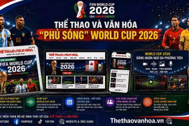 Thể thao và Văn hóa "phủ sóng" World Cup 2026