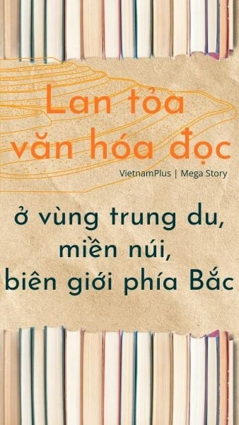 Lan tỏa văn hóa đọc ở vùng trung du, miền núi, biên giới phía Bắc