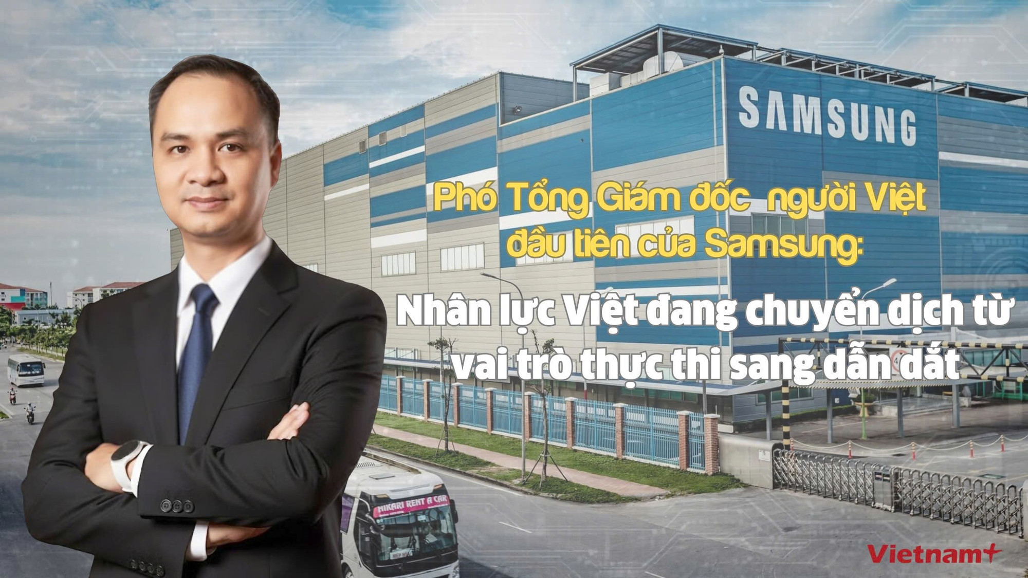 Nhân lực Việt đang chuyển dịch từ vai trò thực thi sang dẫn dắt