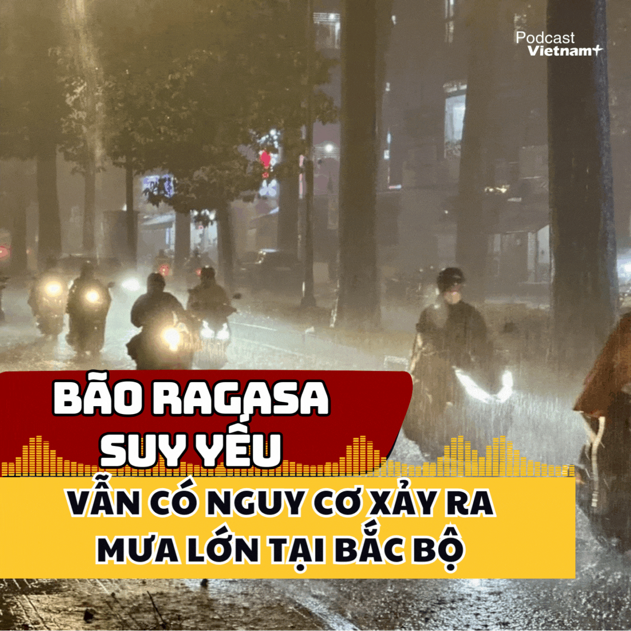 Bão Ragasa suy yếu, vẫn có nguy cơ xảy ra mưa lớn tại Bắc Bộ