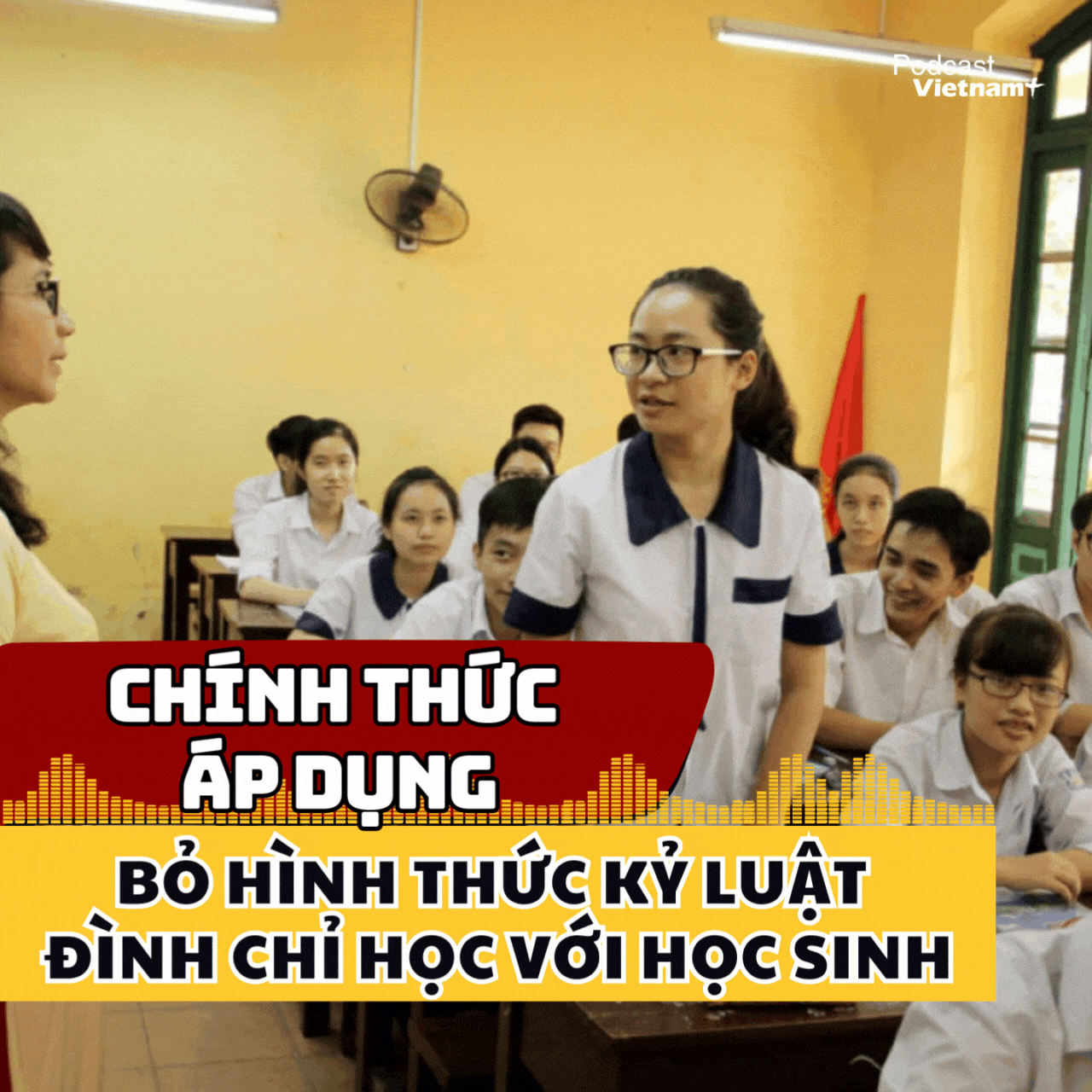 Chính thức áp dụng bỏ hình thức kỷ luật đình chỉ học với học sinh 