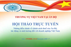 Hội thảo trực tuyến với chủ đề “Những điều chỉnh về chính sách thuế của Ấn Độ, tác động và ảnh hưởng đối với doanh nghiệp Việt Nam." (Nguồn: Công Thương)