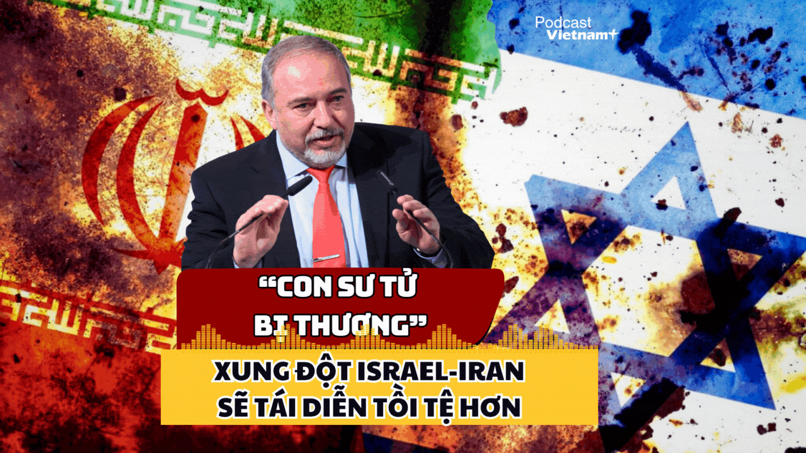 Ví Iran "như con sư tử bị thương", lãnh đạo đối lập Israel dự báo viễn cảnh tồi tệ