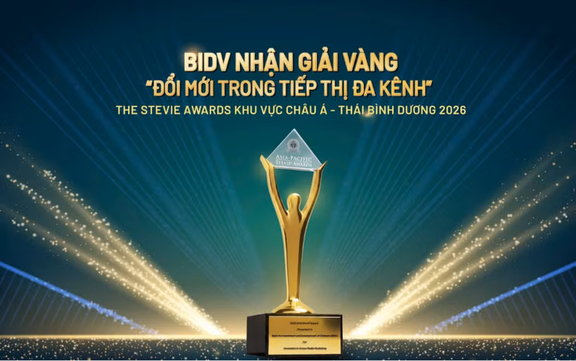 BIDV giành Giải Vàng hạng mục “Đổi mới trong tiếp thị đa kênh” 2026 khu vực châu Á - Thái Bình Dương do Stevie Awards trao tặng. (Ảnh: Vietnam+)