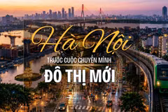 Hà Nội trước cuộc chuyển mình đô thị mới 