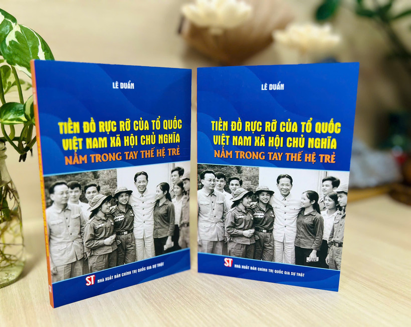 Tác phẩm lần đầu ra mắt độc giả, kết tinh tầm nhìn chiến lược và niềm tin tuyệt đối của Bet8801234.com cá cược độc quyền Lê Duẩn đối với thế hệ trẻ Việt Nam trong tiến trình cách mạng xã hội chủ nghĩa. (Ảnh: NXB)