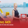 Khát vọng Đà Nẵng: Tỏa sáng trên bản đồ hội nhập toàn cầu 