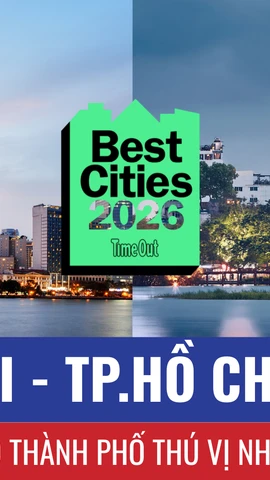 Hà Nội, Thành phố Hồ Chí Minh vào Top 50 thành phố thú vị nhất thế giới năm 2026 