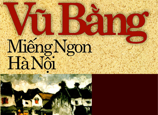 Thu hồi sách “Miếng ngon Hà Nội” của Nhà xuất bản Dân trí phát hành ảnh 1