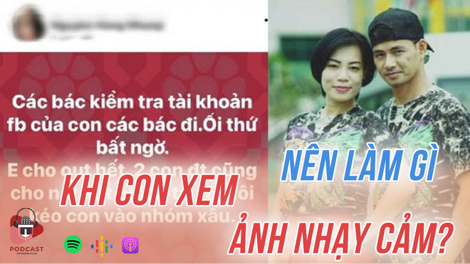[Audio] Cha mẹ nên làm gì khi con xem ảnh nhạy cảm? ảnh 1