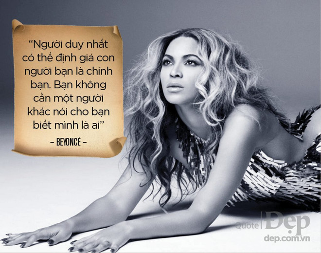 Những phát ngôn truyền cảm hứng của biểu tượng nữ quyền Beyoncé ảnh 7