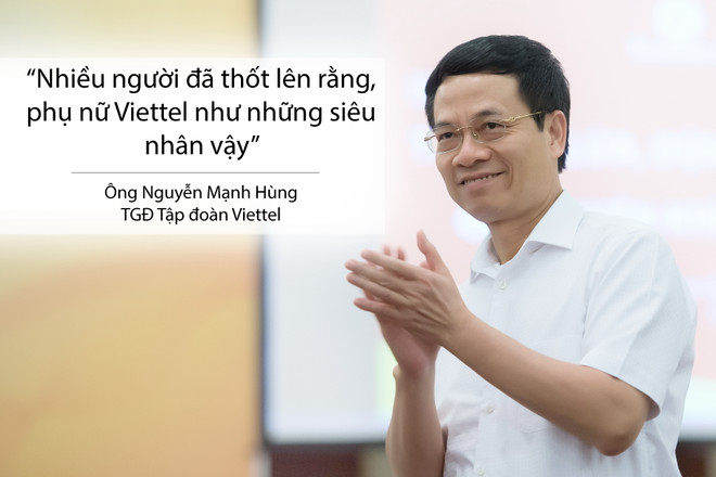 CEO Nguyễn Mạnh Hùng: Phụ nữ Viettel toàn là "siêu nhân" ảnh 2
