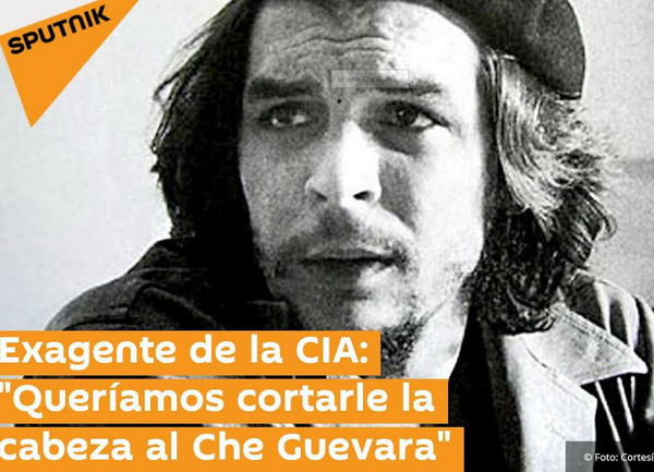 Cựu nhân viên CIA thú nhận muốn chặt đầu Che Guevarra ảnh 1