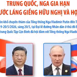 Trung Quốc, Nga gia hạn Hiệp ước Láng giềng hữu nghị và hợp tác 