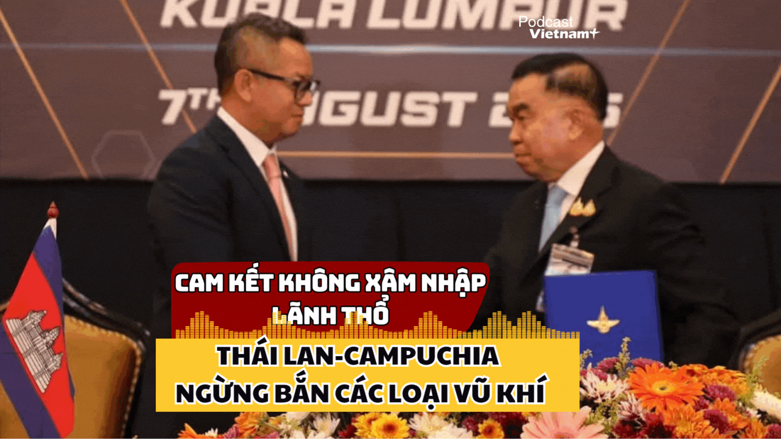 Malaysia giám sát thỏa thuận ngừng bắn, Thái Lan-Campuchia sẽ "án binh bất động"