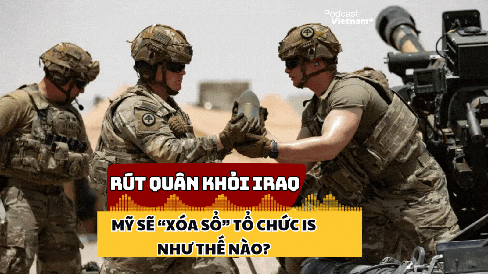 Quân đội Mỹ rút quân khỏi Iraq, sẽ "xử đẹp" tổ chức IS như thế nào? 