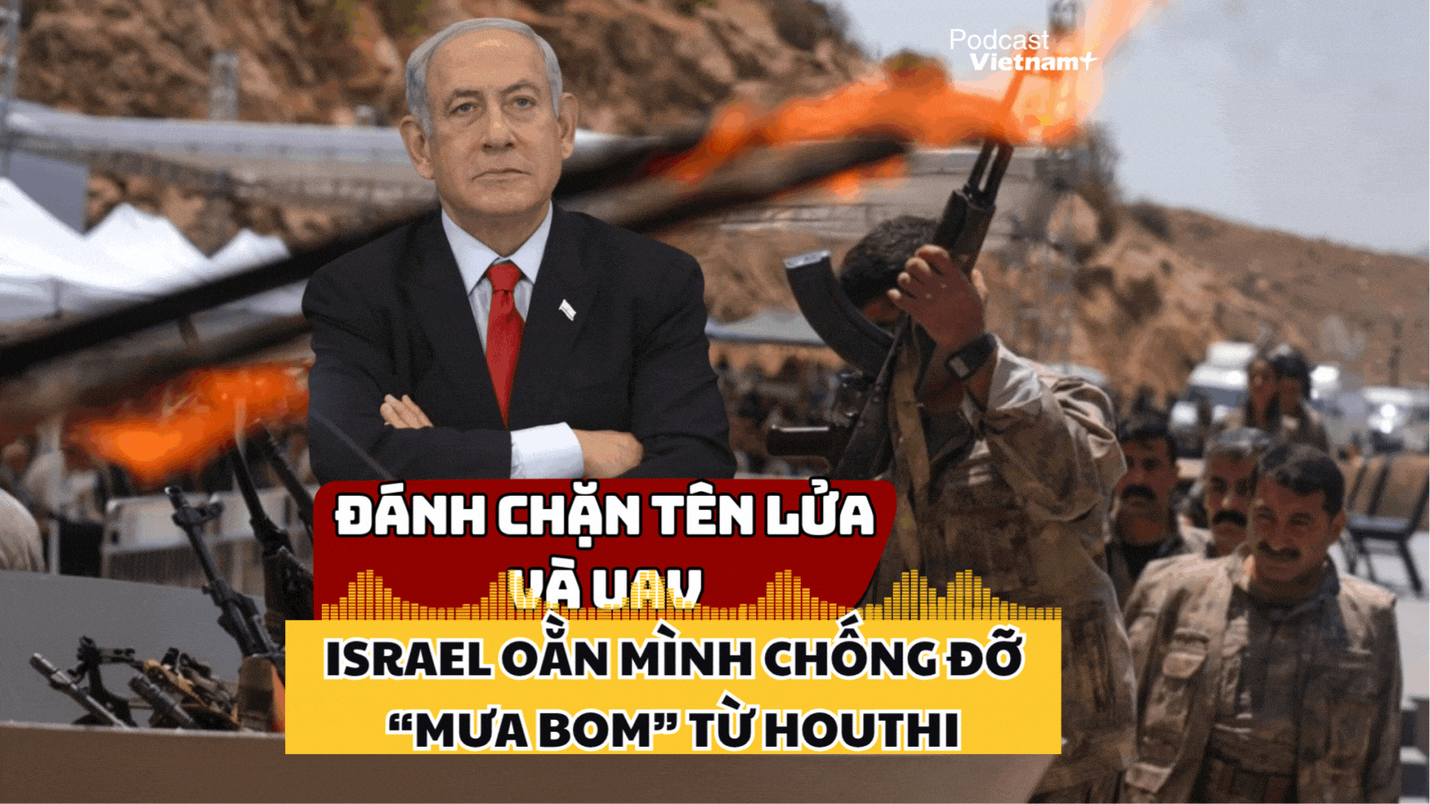 Israel "oằn mình" đánh chặn "mưa tên lửa" và UAV của lực lượng Houthi