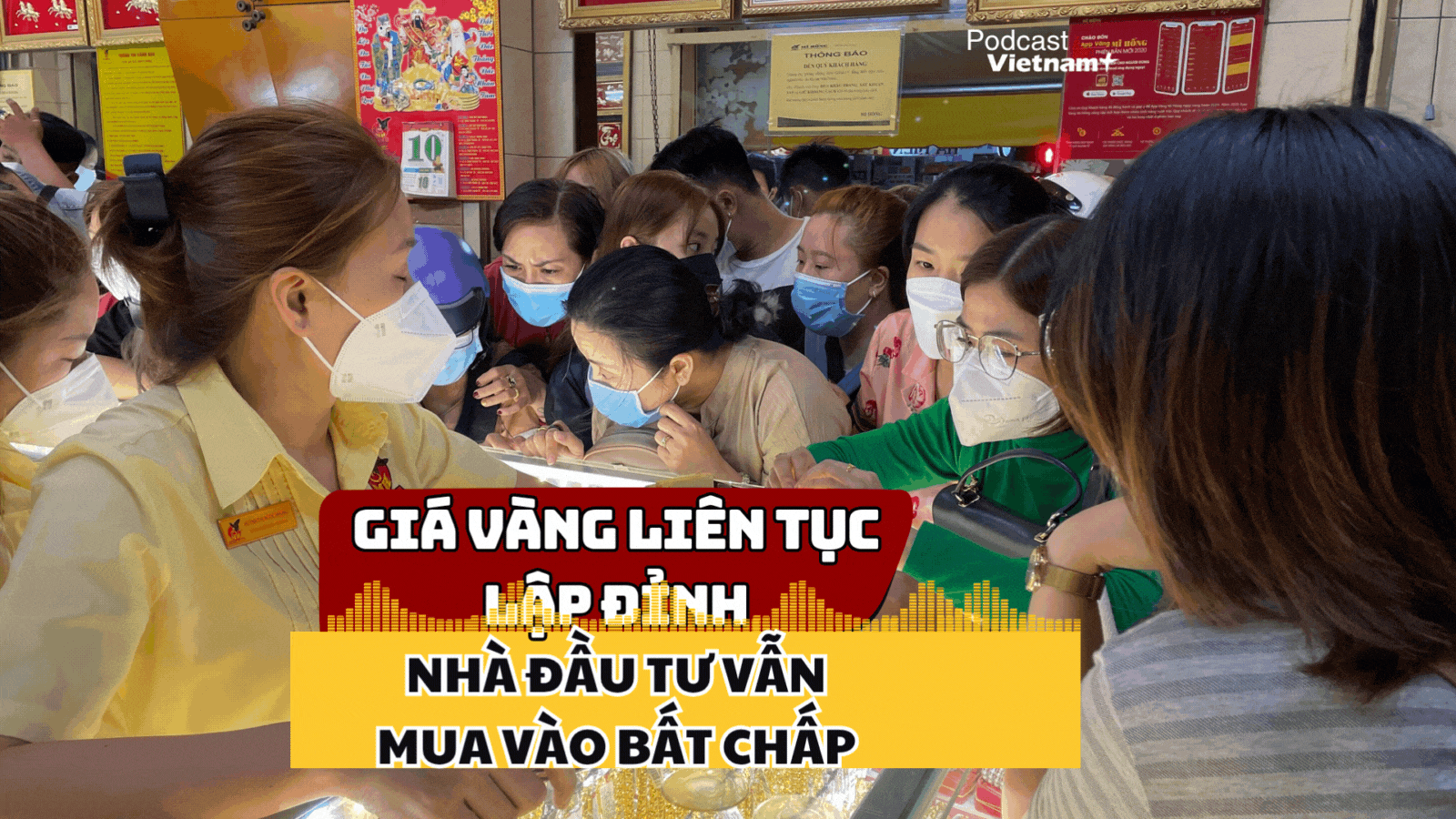Nhà đầu tư vẫn mua vàng bất chấp dù giá liên tục lập đỉnh vì sao?