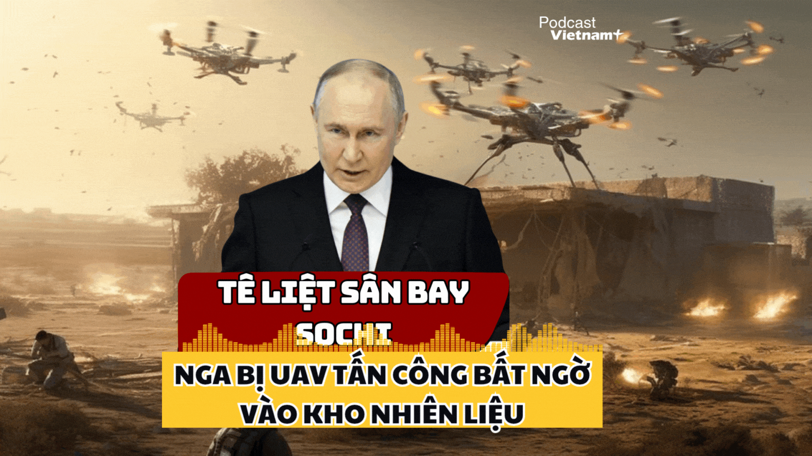 Sân bay Sochi tê liệt vì cháy lớn, phòng không Nga căng mình đánh trả UAV