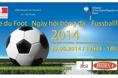 Chào World Cup, Đại sứ quán Pháp,Đức tại Hà Nội đá bóng giao hữu 