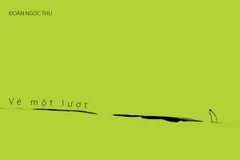 "Vé một lượt" - Lối Thu đi không cần vé khứ hồi...