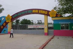 Trường mầm non tư thục Mai Vàng bị đình chỉ 12 tháng vì hoạt động không phép. (Ảnh: Đậu Tất Thành/TTXVN)