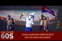 Bản tin 60s: Vì sao Campuchia miễn phí ăn ở cho các đoàn dự SEA Games