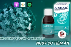 Dùng thuốc điều trị COVID-19 'xách tay': Nguy cơ tiềm ẩn