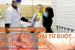 Phú Thọ: Bé trai 2 tuổi bị hoại tử ruột do thoát vị bẹn nghẹt