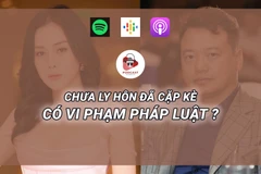 Chưa ly hôn đã ‘cặp kè’ tình ái có vi phạm pháp luật?