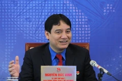 Anh Nguyễn Đắc Vinh giữ Chủ tịch Hội Liên hiệp thanh niên Việt Nam