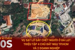 Vụ sạt lở gây chết người ở Đà Lạt: Triệu tập 4 chủ đất, 2 doanh nghiệp