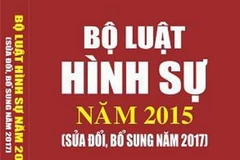 Bộ luật Hình sự 2015 đề cao hiệu quả phòng ngừa và tính hướng thiện