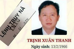 Lệnh truy nã ông Trịnh Xuân Thanh (Ảnh: TTXVN phát)