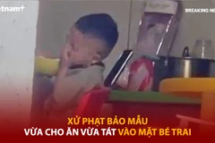 Bản tin 60s: Xử phạt bảo mẫu vừa cho ăn vừa tát vào mặt bé trai 