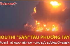 Báo Mỹ 'chỉ mặt’ Nga gửi dữ liệu vệ tinh để Houthi "săn" tàu phương Tây